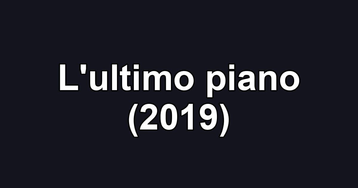 L'ultimo piano (2019)