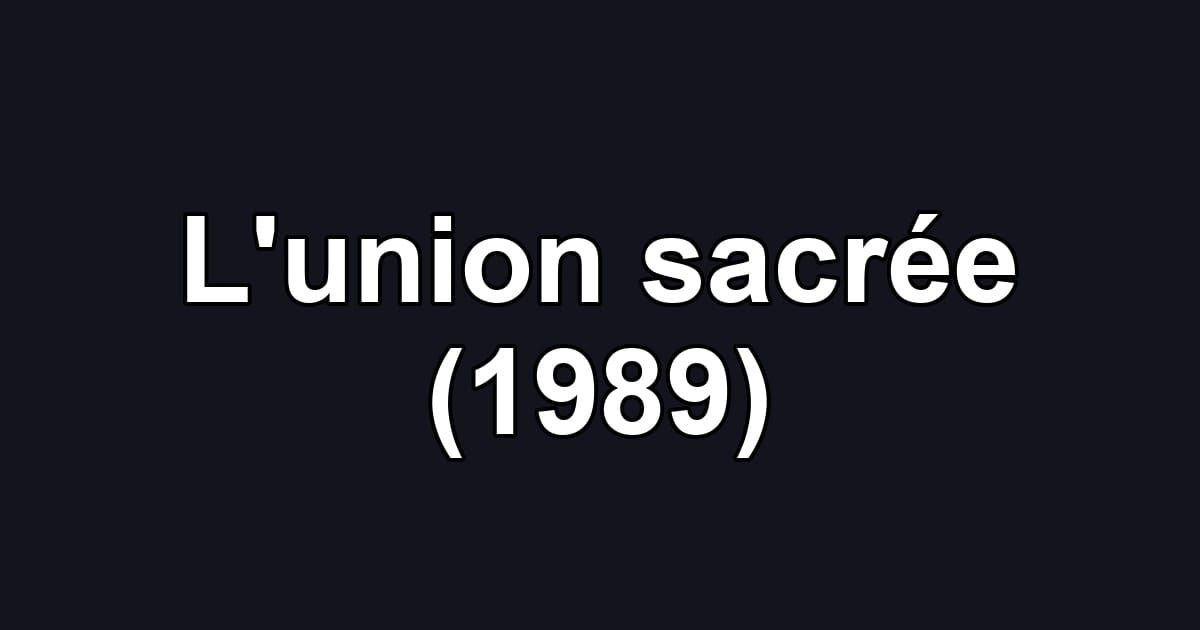 L'union sacrée (1989)