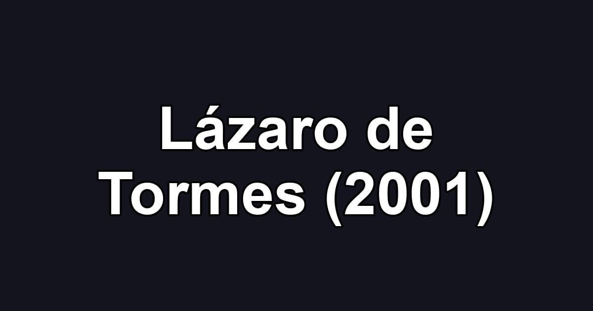 Lázaro de Tormes (2001)