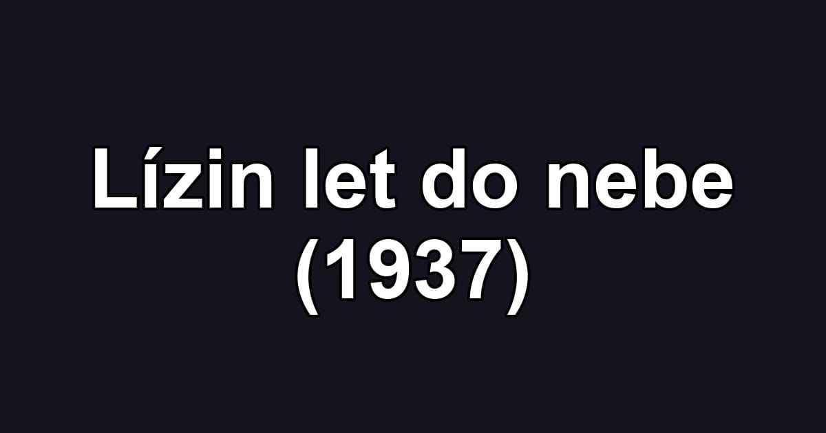 Lízin let do nebe (1937)