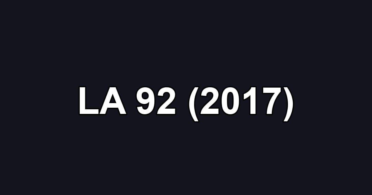 LA 92 (2017)