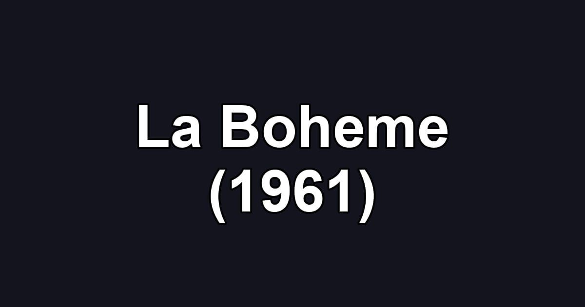 La Boheme (1961)