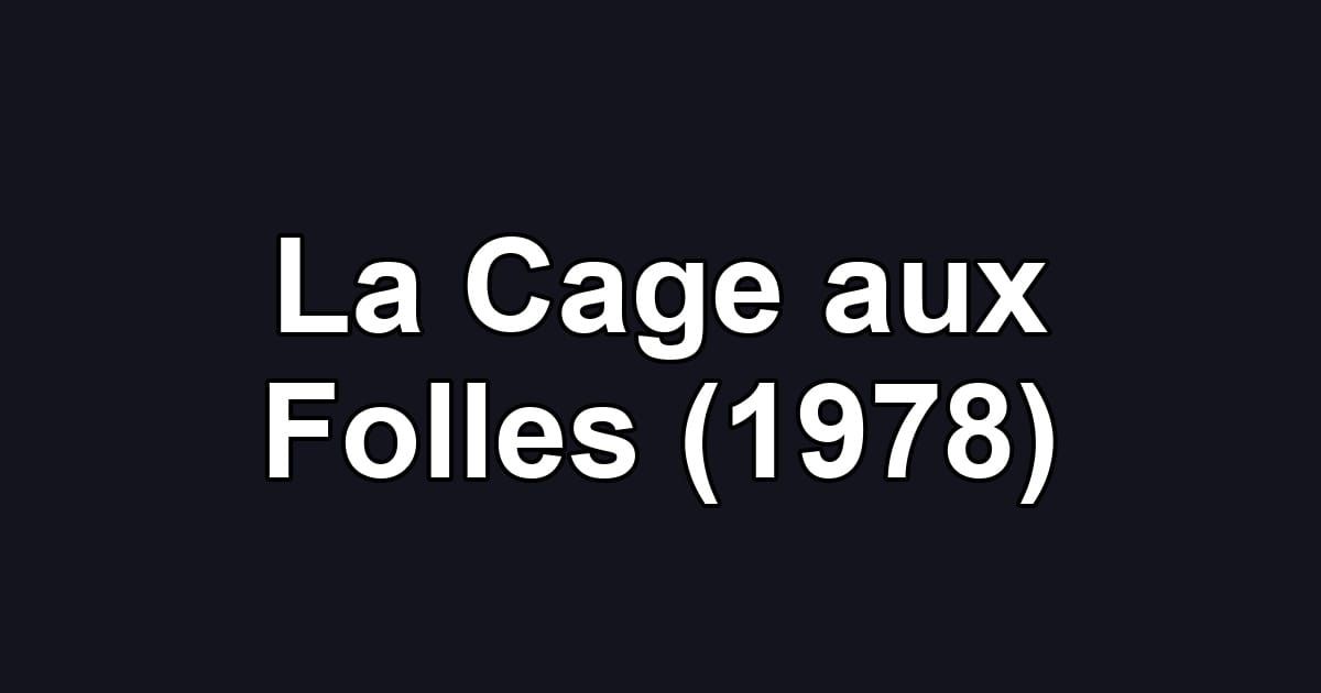 La Cage aux Folles (1978)
