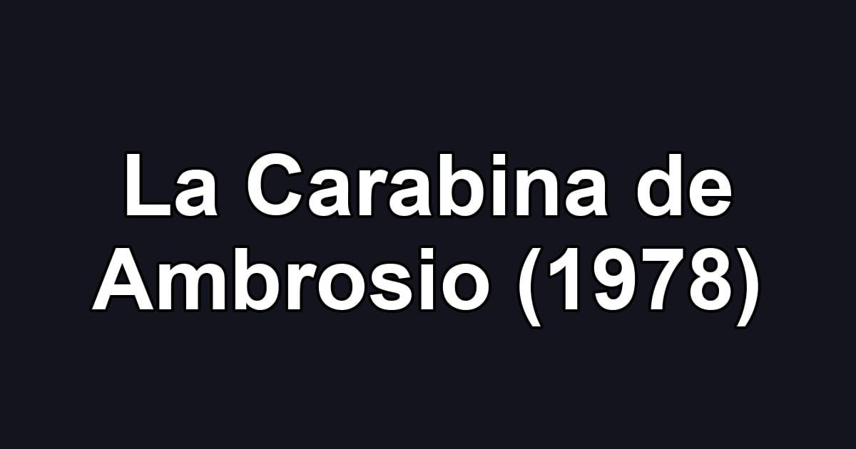 La Carabina de Ambrosio (1978)