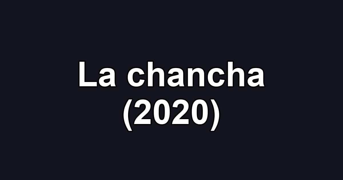 La chancha (2020)