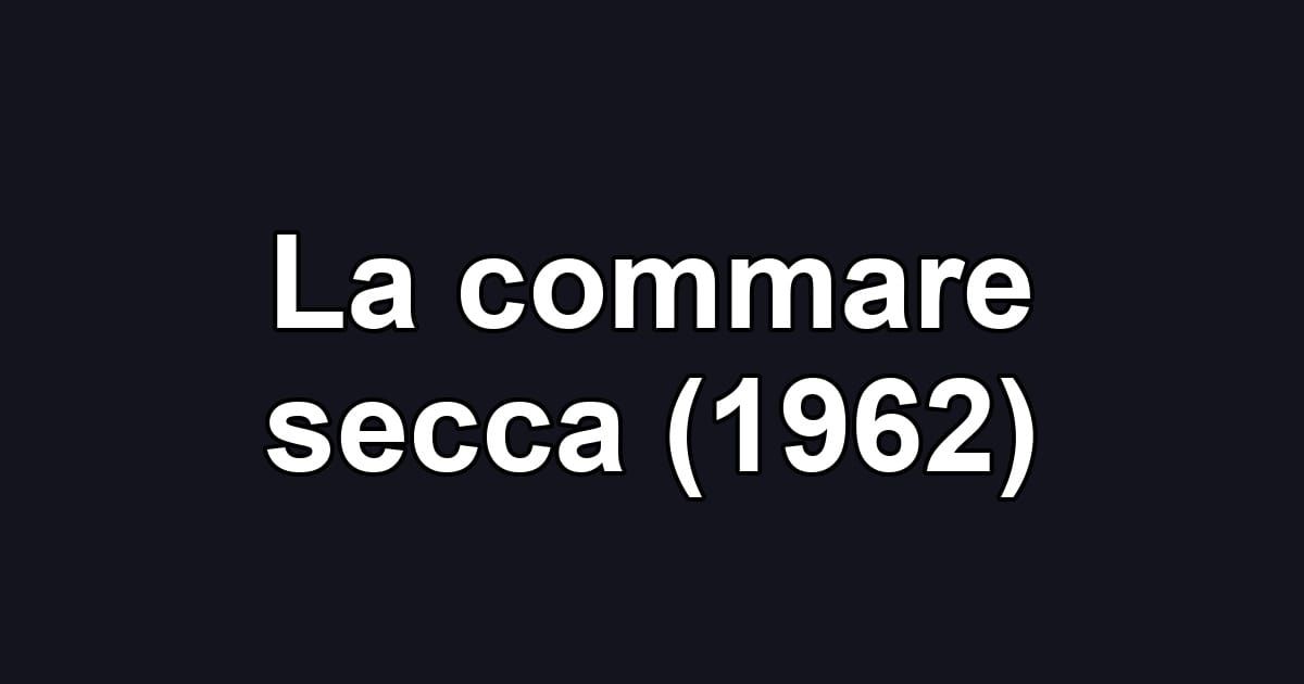 La commare secca (1962)