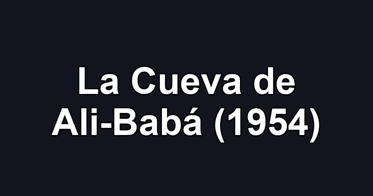 La Cueva de Ali-Babá (1954)