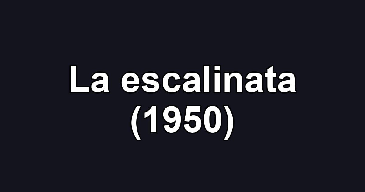 La escalinata (1950)