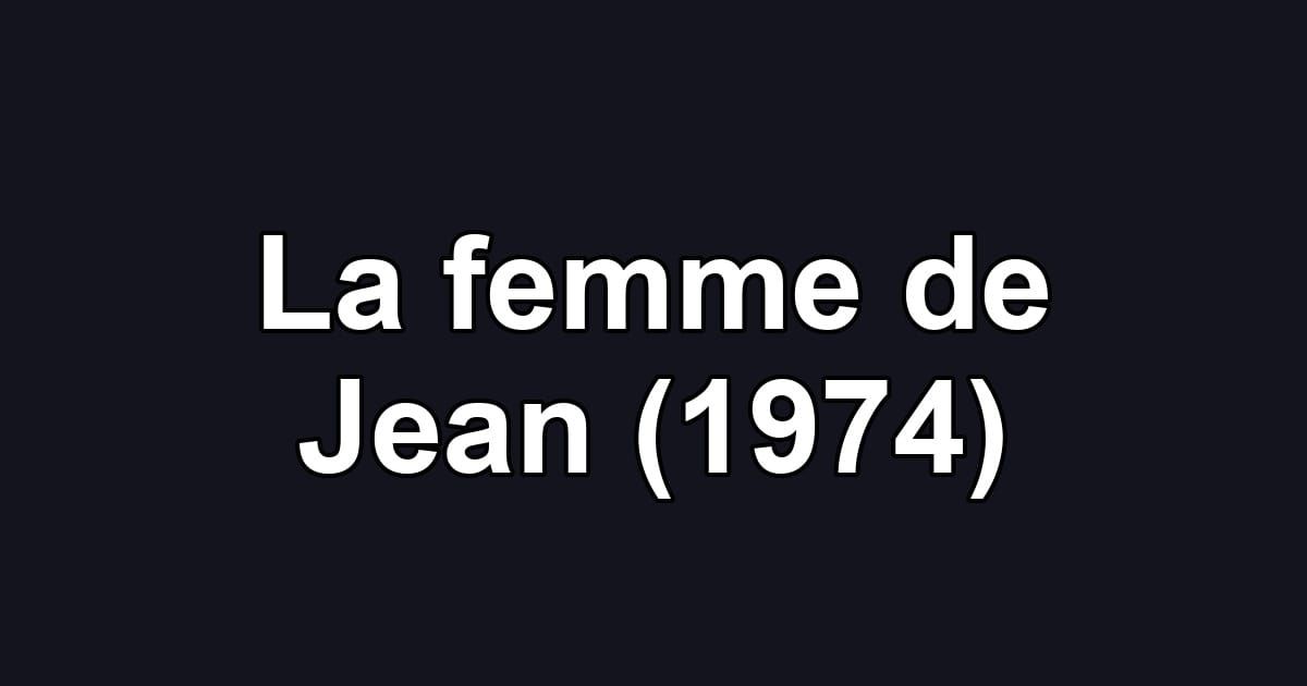 La femme de Jean (1974)