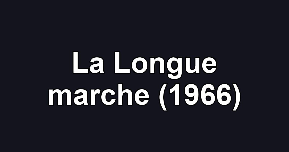 La Longue marche (1966)