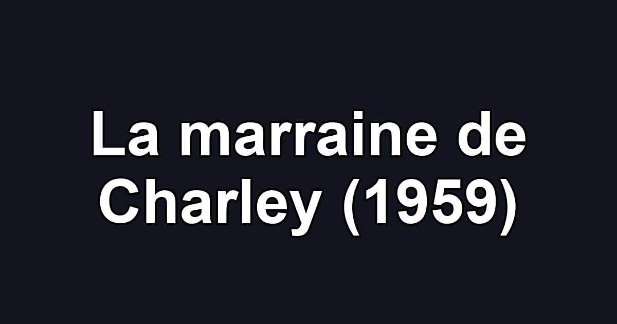 La marraine de Charley (1959)