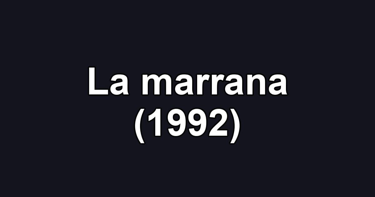 La marrana (1992)