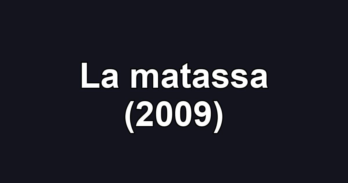 La matassa (2009)