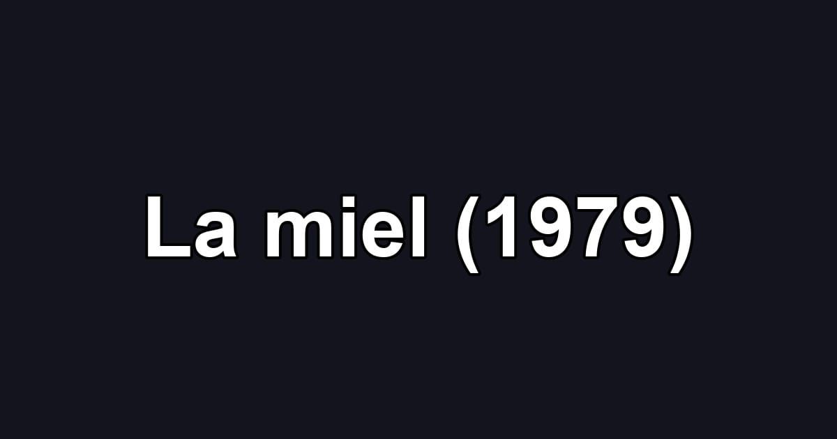 La miel (1979)