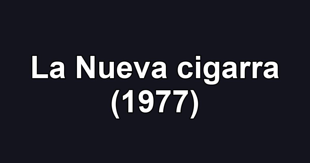 La Nueva cigarra (1977)