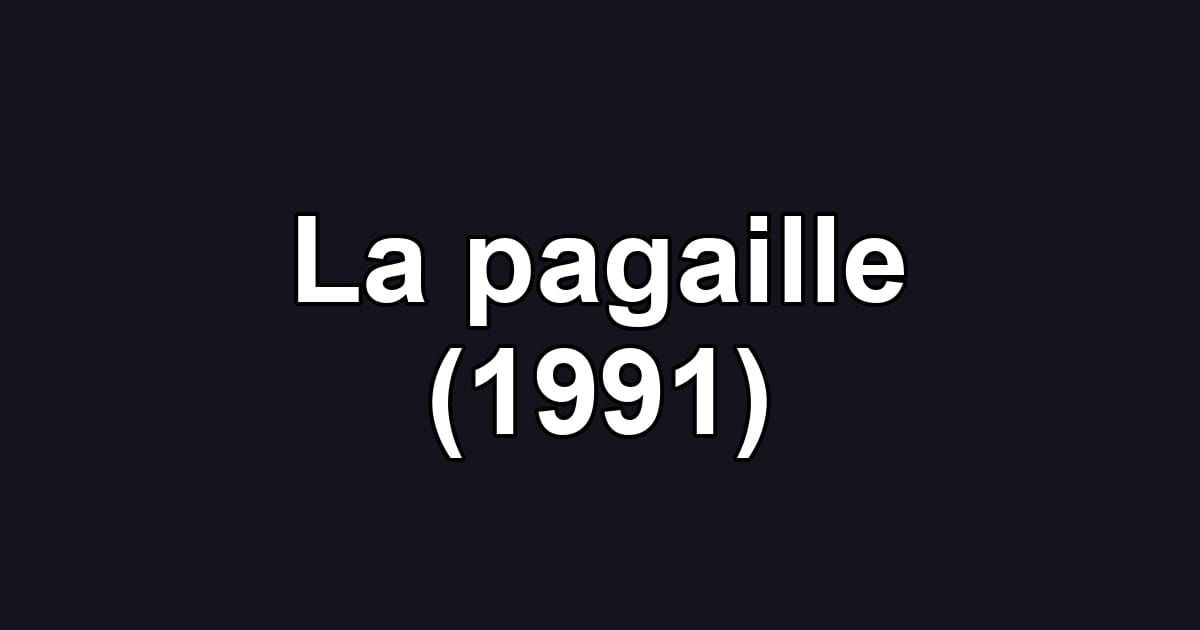 La pagaille (1991)