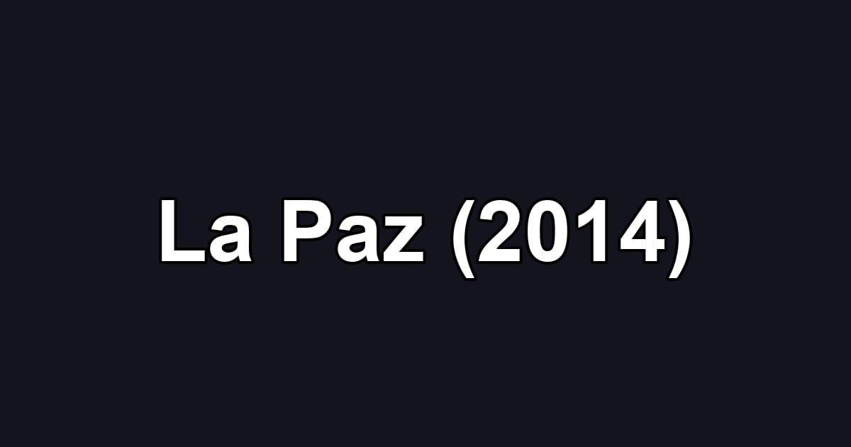 La Paz (2014)