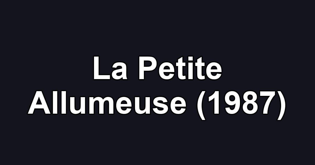 La Petite Allumeuse (1987)