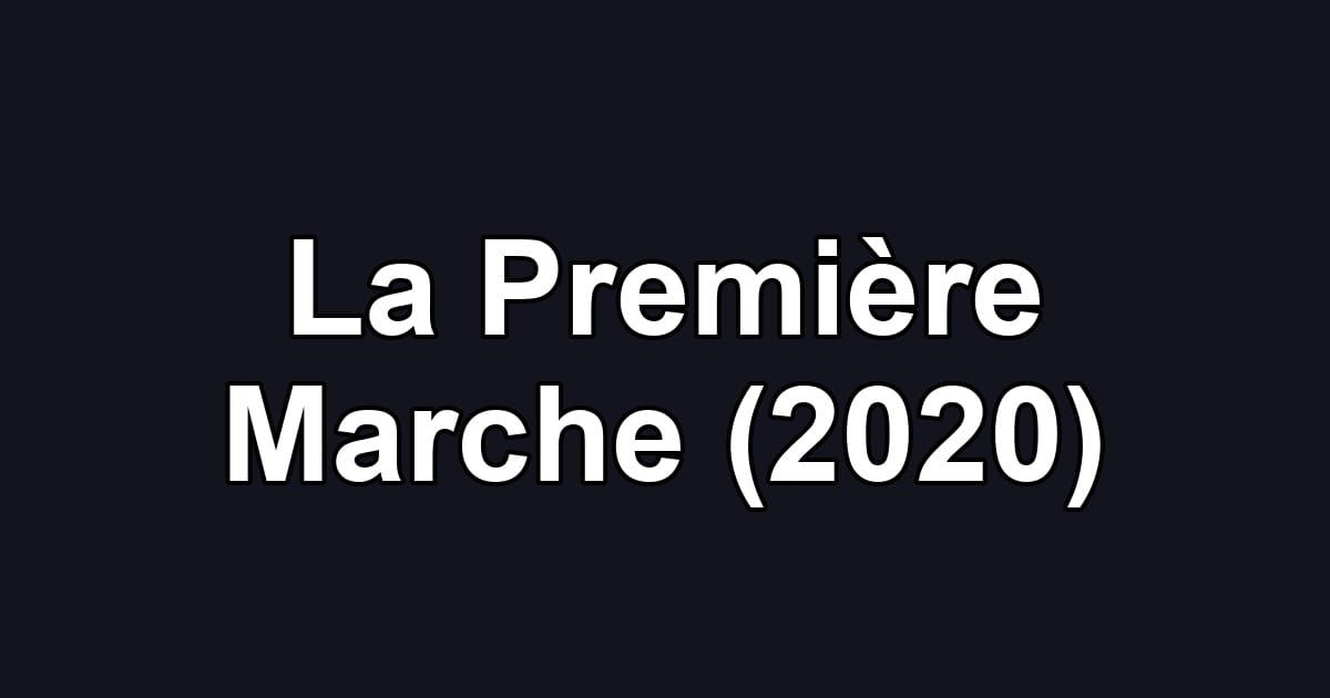 La Première Marche (2020)