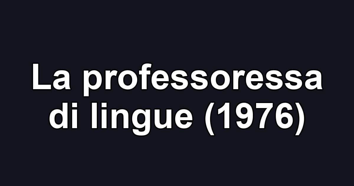 La professoressa di lingue (1976)