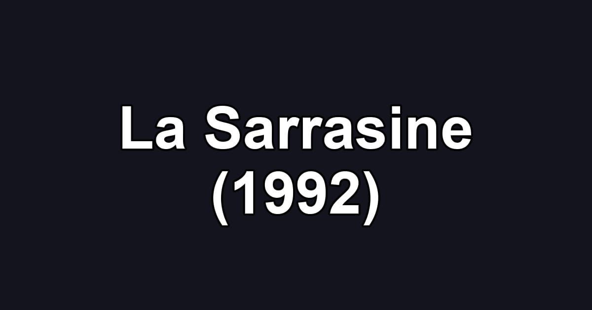 La Sarrasine (1992)