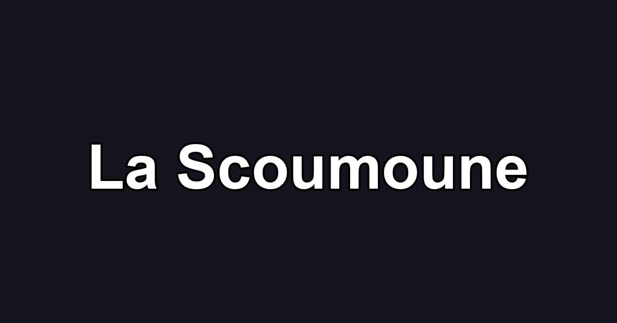 La Scoumoune