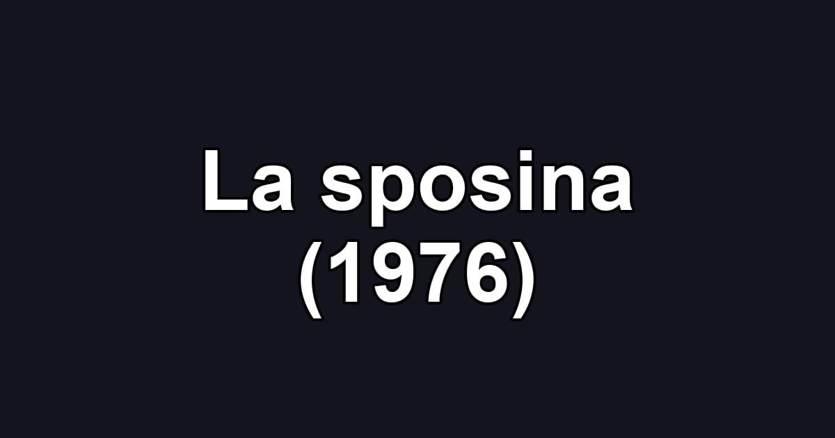 La sposina (1976)