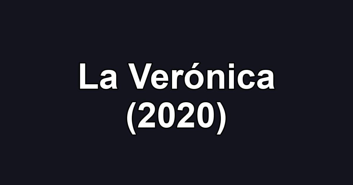 La Verónica (2020)