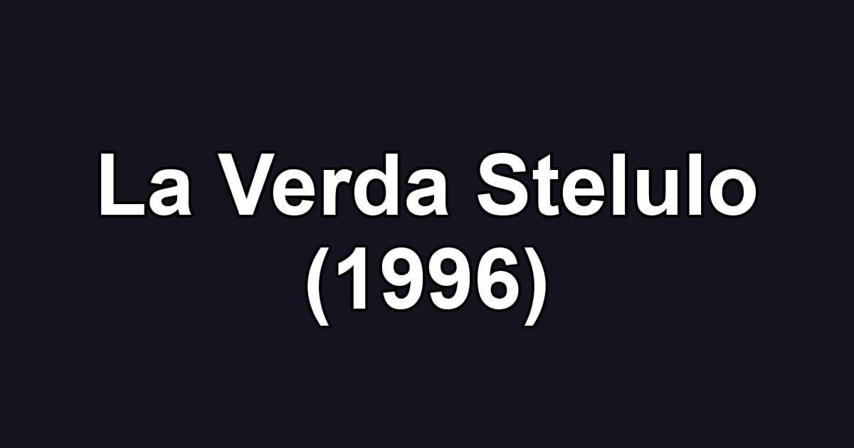 La Verda Stelulo (1996)