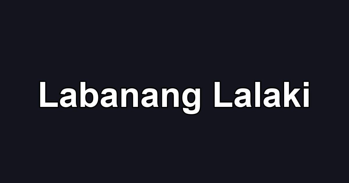 Labanang Lalaki