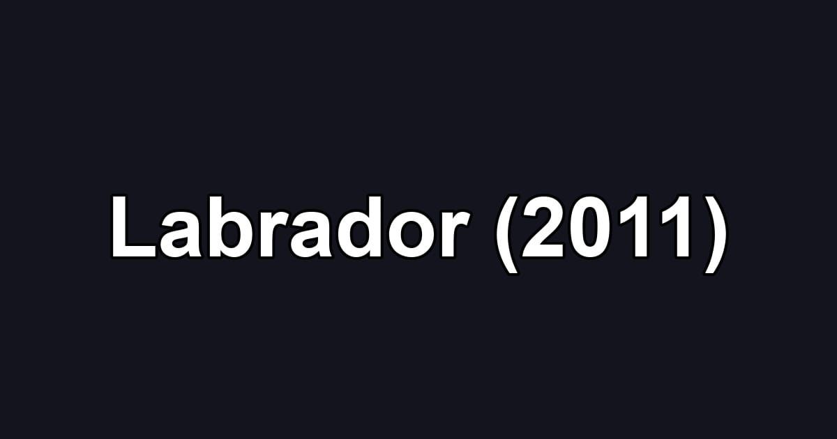Labrador (2011)
