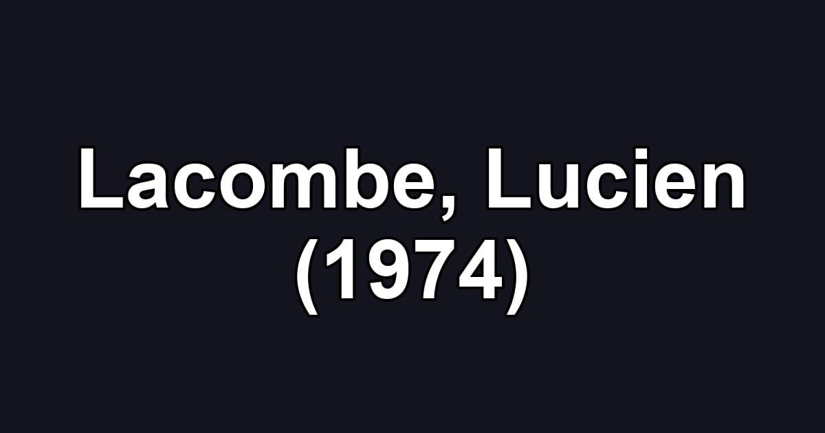 Lacombe, Lucien (1974)