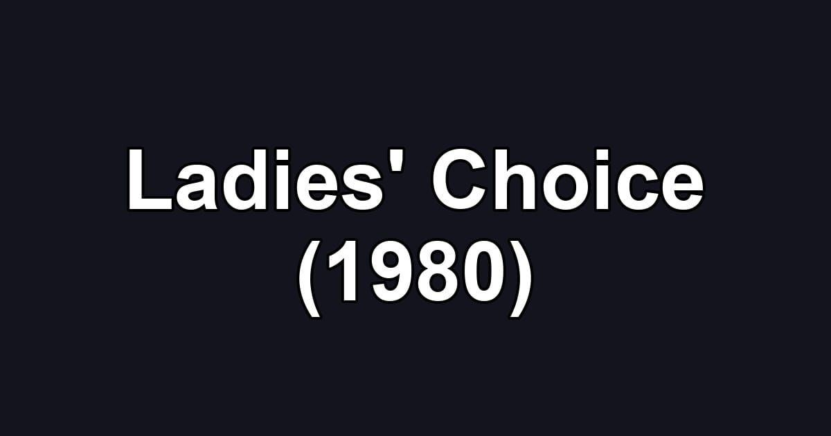 Ladies' Choice (1980)