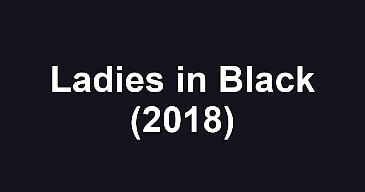 Ladies in Black (2018)