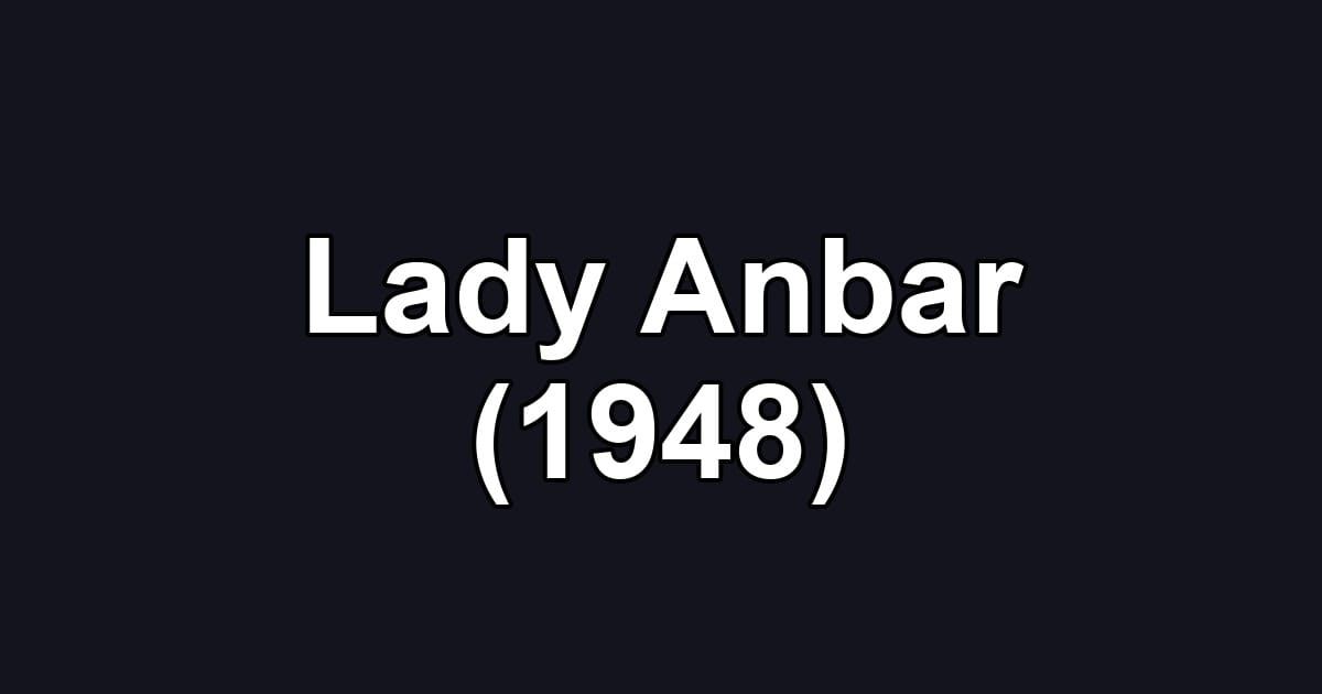Lady Anbar (1948)