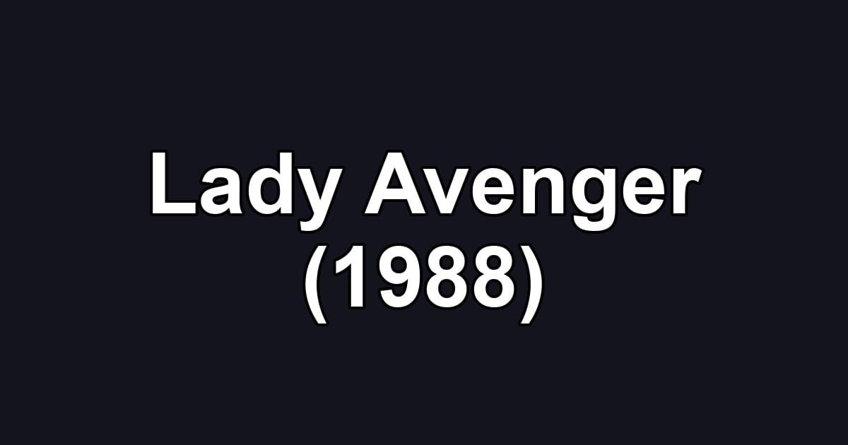 Lady Avenger (1988)