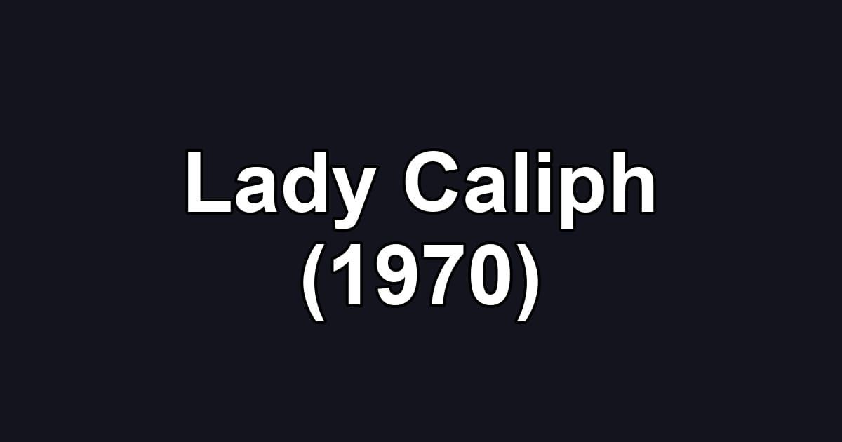 Lady Caliph (1970)