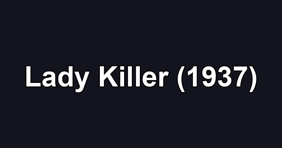 Lady Killer (1937)