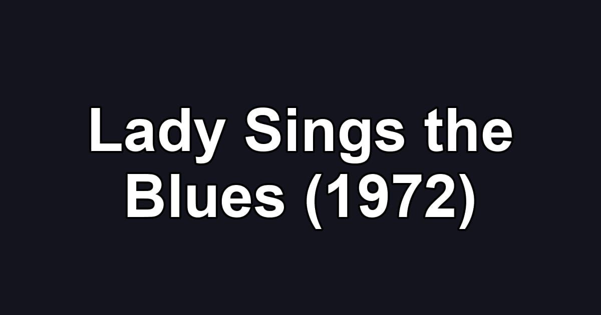 Lady Sings the Blues (1972)