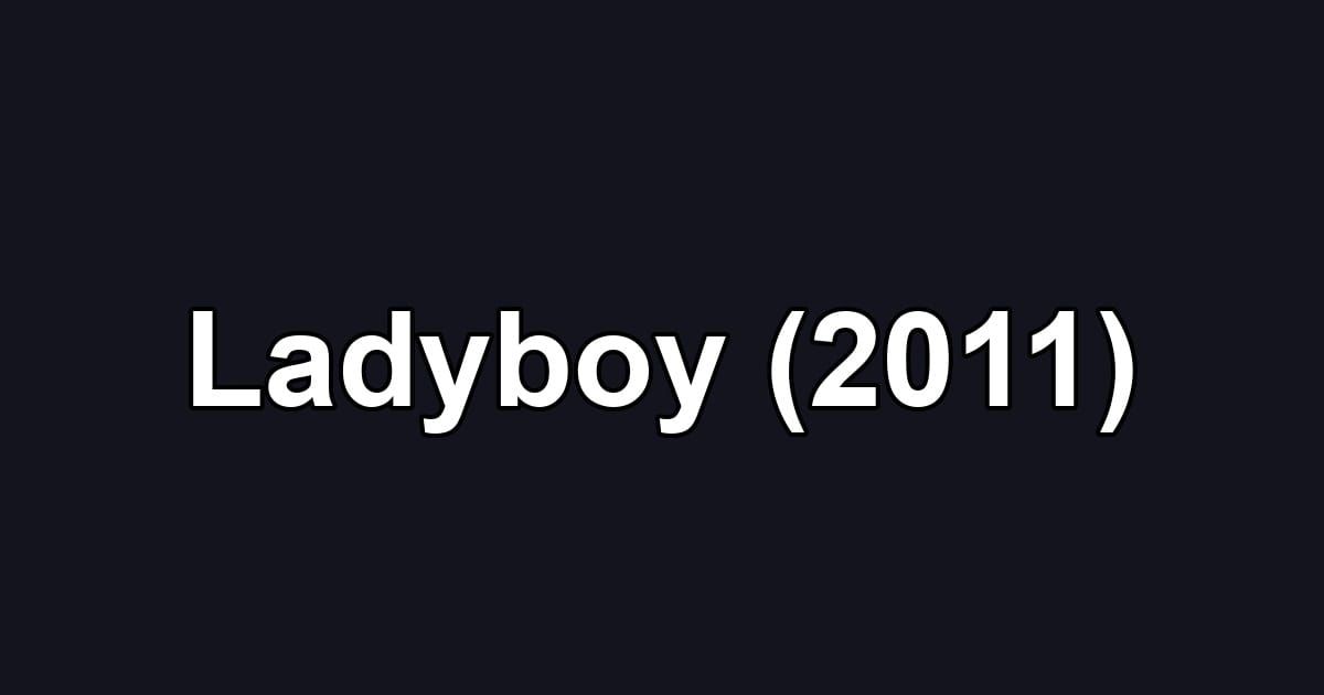 Ladyboy (2011)
