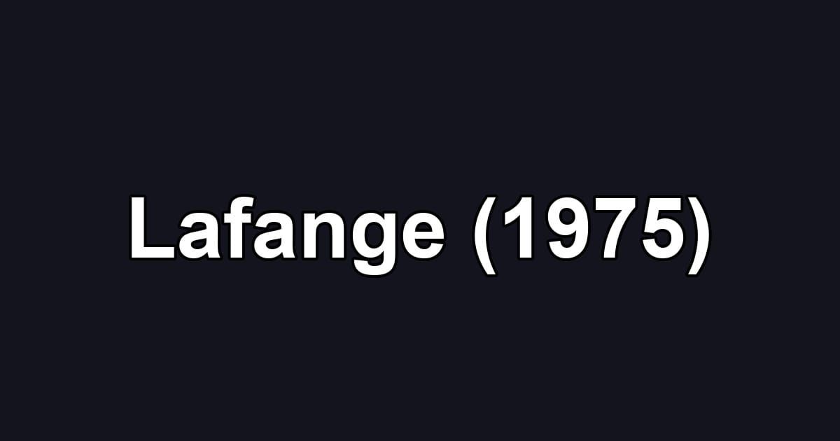 Lafange (1975)