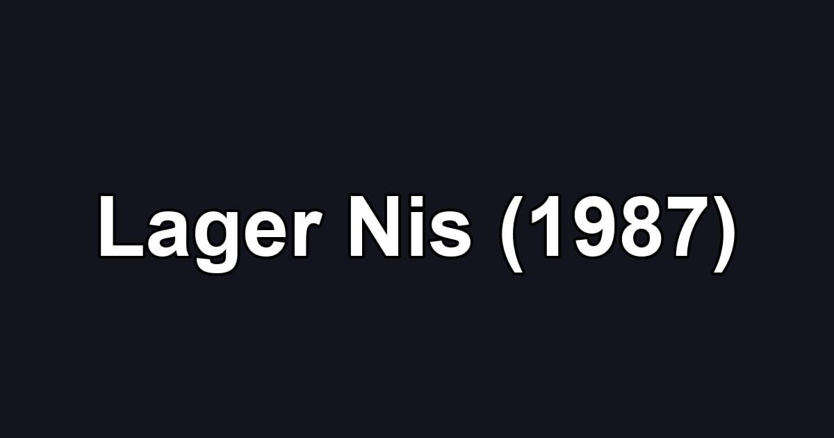 Lager Nis (1987)