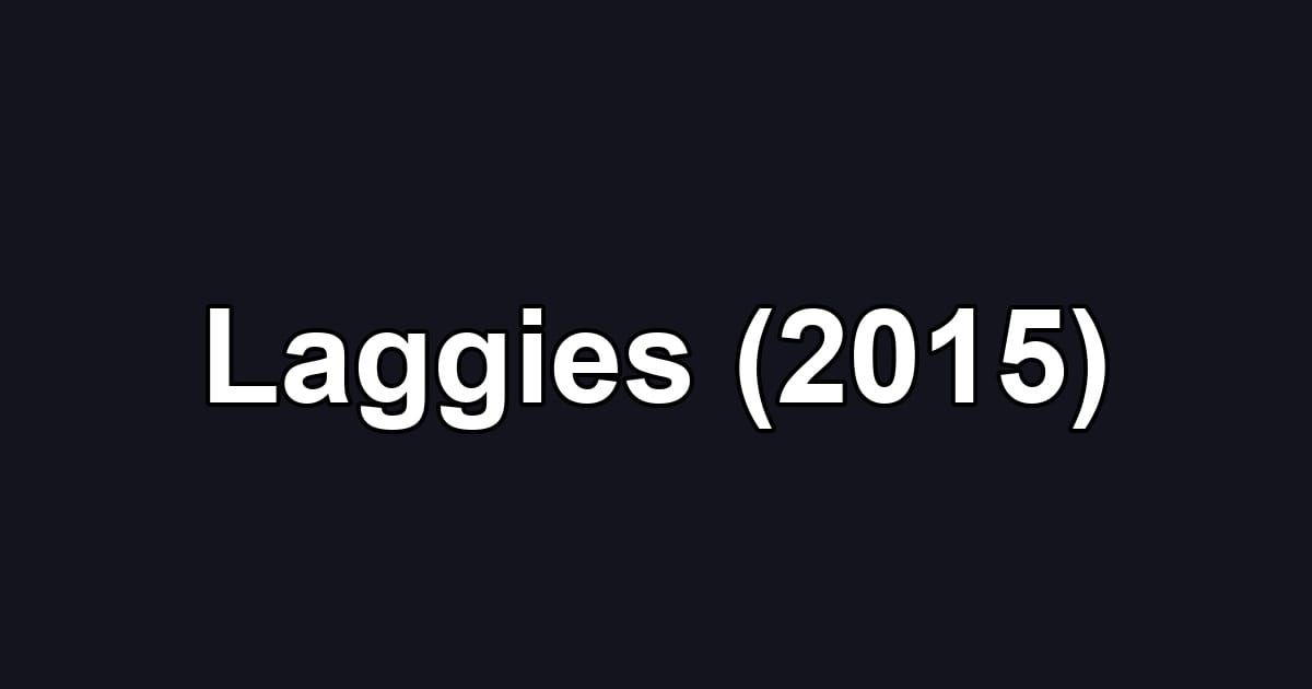 Laggies (2015)