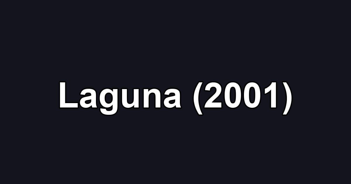 Laguna (2001)