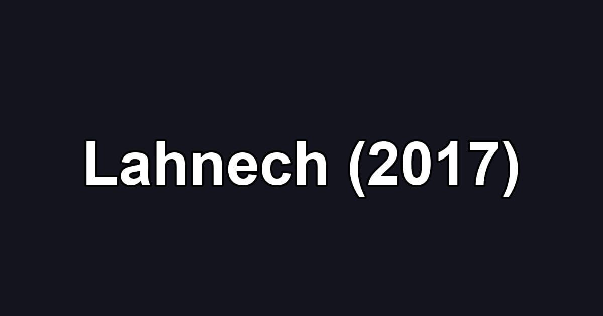 Lahnech (2017)
