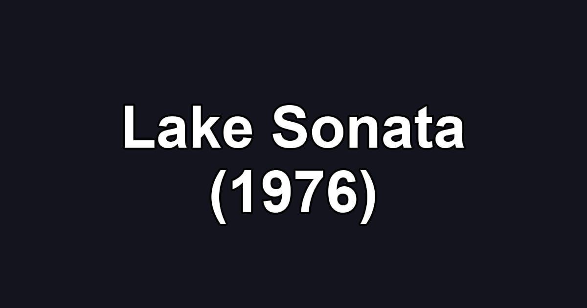 Lake Sonata (1976)