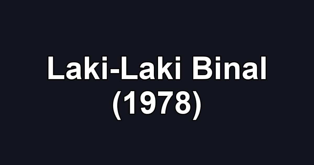 Laki-Laki Binal (1978)