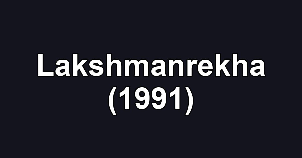Lakshmanrekha (1991)