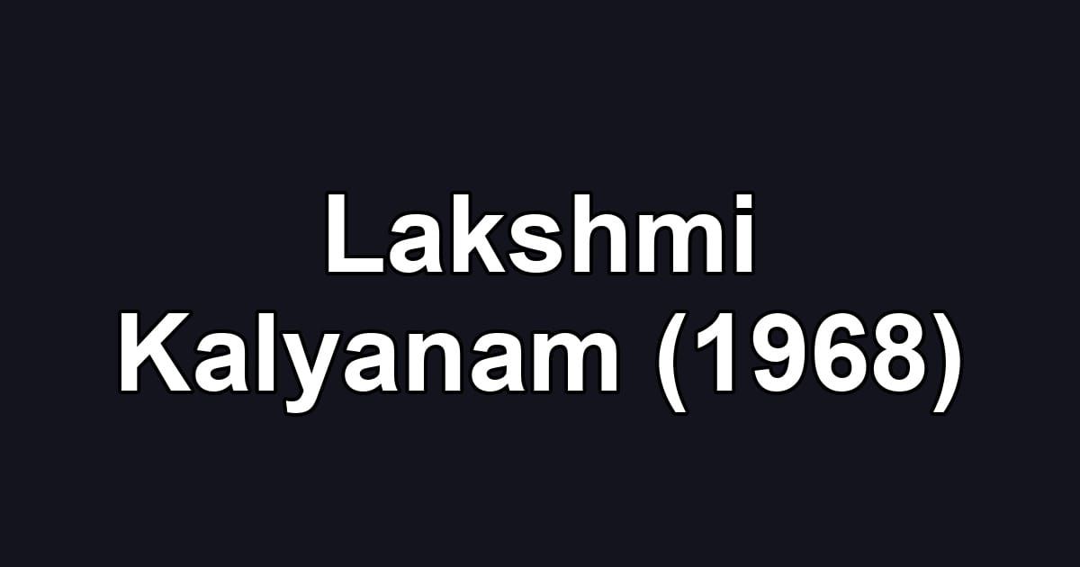 Lakshmi Kalyanam (1968)