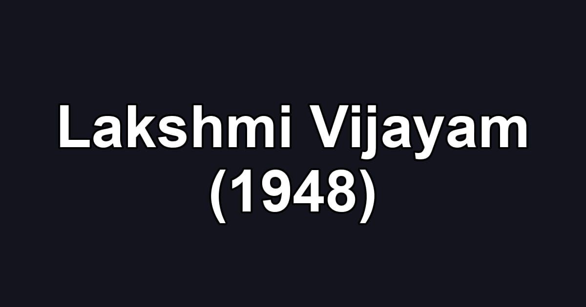 Lakshmi Vijayam (1948)